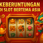 Tips Bermain Slot Bertema Asia